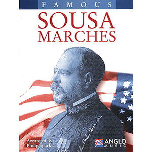 Famous Sousa Marches - Conductor's Score