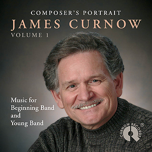 Composer's Portrait - James Curnow, Volume 1