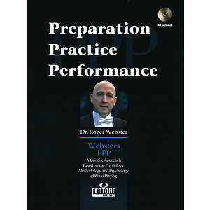 Websters PPP: Preparation, Practice, Performance for Trumpet