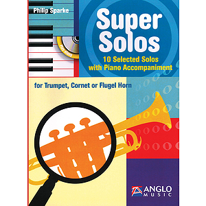 Super Solos for Trumpet, Cornet or Flugel Horn