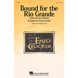 Bound for the Rio Grande