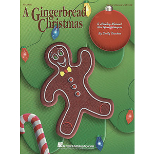A Gingerbread Christmas (Holiday Musical)