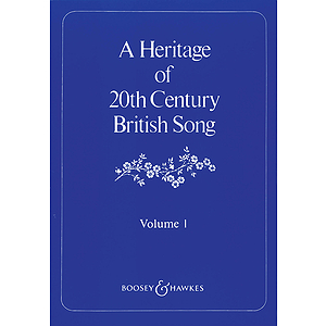A Heritage of 20th Century British Song