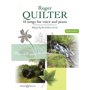 Roger Quilter - 18 Songs for Voice and Piano