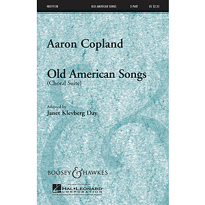Old American Songs (Choral Suite)