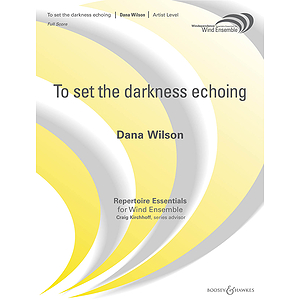 To Set the Darkness Echoing