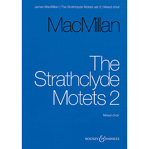 The Strathclyde Motets Set Ii (2) Satb Latin, French, English Language