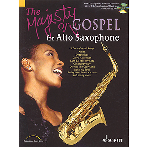 The Majesty of Gospel for Alto Saxophone