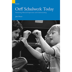 Orff Schulwerk Today