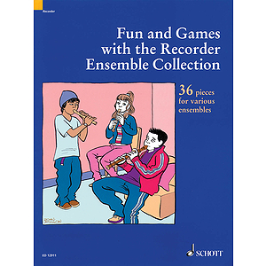 Fun and Games with the Recorder - Ensemble Collection