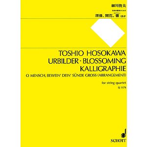 String Quartet Urbilder/Blossoming/Kalligraphie/O Mensch, bewein' dein Sünde groB