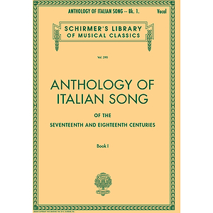 Anthology of Italian Song of the 17th and 18th Centuries