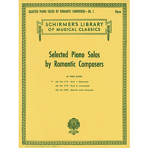 Selected Piano Solos by Romantic Composers - Volume 1: Elementary