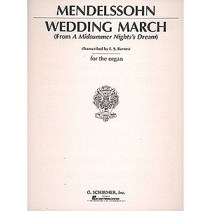 Wedding March from A Midsummer Night's Dream