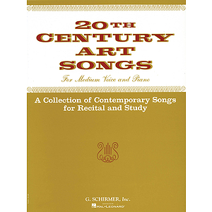 Twentieth Century Art Songs for Recital and Study