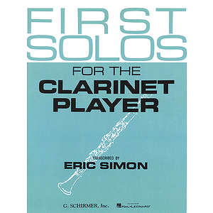 First Solos for the Clarinet Player