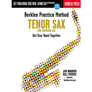 Berklee Practice Method: Tenor and Soprano Sax