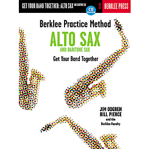 Berklee Practice Method: Alto and Baritone Sax