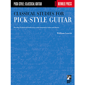 Classical Studies for Pick-Style Guitar - Volume 1