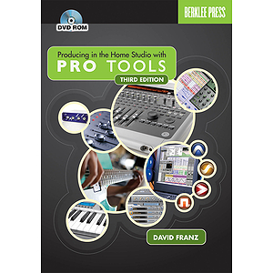 Producing in the Home Studio with Pro Tools - Third Edition (DVD)