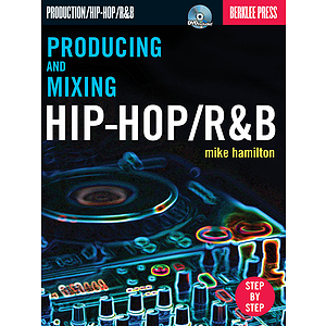 Producing and Mixing Hip-Hop/R&B (DVD)