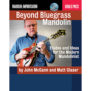 Beyond Bluegrass Mandolin