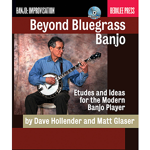 Beyond Bluegrass Banjo