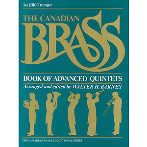 The Canadian Brass Book of Advanced Quintets