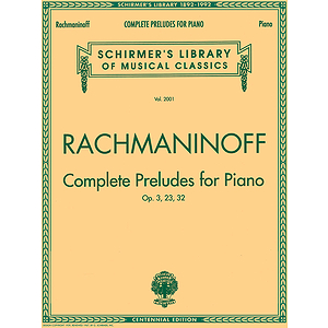 Complete Preludes, Op. 3, 23, 32