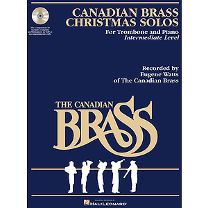 The Canadian Brass Christmas Solos - Trombone