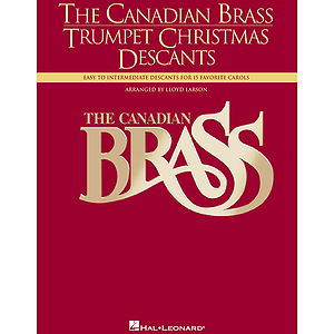 The Canadian Brass - Trumpet Christmas Descants