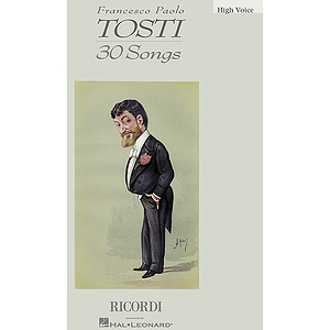 Francesco Paolo Tosti - 30 Songs