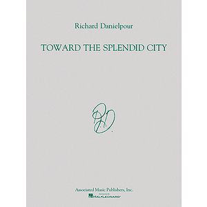 Toward the Splendid City