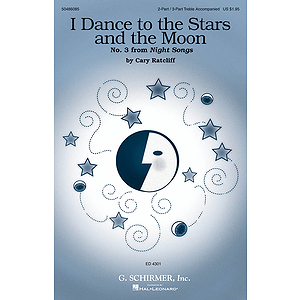 I Dance to the Stars and the Moon (No. 3 from Night Songs)