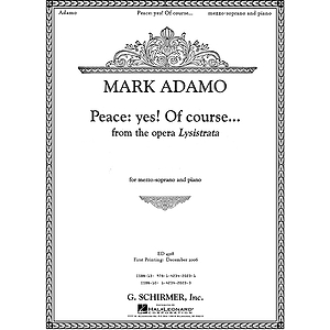 Peace: Yes! Of Course... from the opera Lysistrata