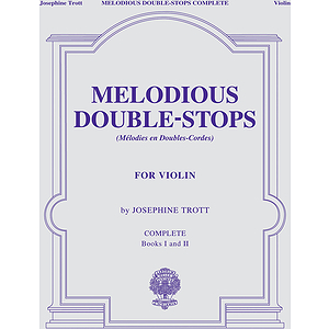 Melodious Double-Stops, Complete Books 1 and 2 for the Violin