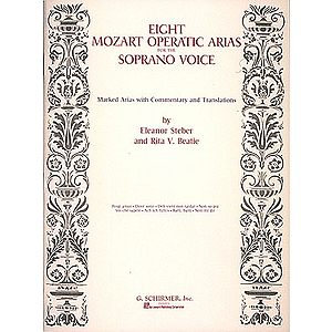 Mozart: Eight Operatic Arias for the Soprano Voice