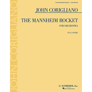 John Corigliano - The Mannheim Rocket