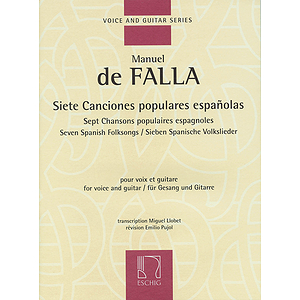 Siete Canciones Populares Españolas/Seven Spanish Folksongs