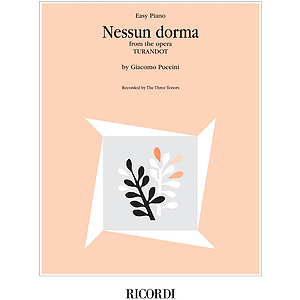 Nessun Dorma (from the opera Turandot)