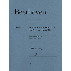 String Quartet in B-flat Major, Op. 130 and Great Fugue, Op. 133