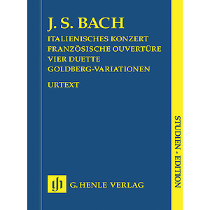 Italian Concerto, French Overture, Four Duets, Goldberg Variations
