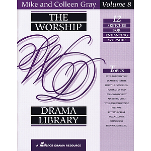 Worship Drama Library, The Vol. 8