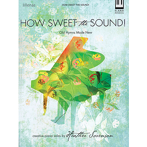 How Sweet the Sound!