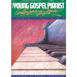 The Young Gospel Pianist - Contemporary Series, Level 8