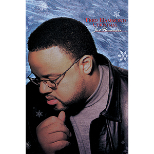 Fred Hammond - Just Remember