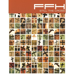 FFH - Still the Cross