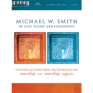Michael W. Smith - Worship/Worship Again