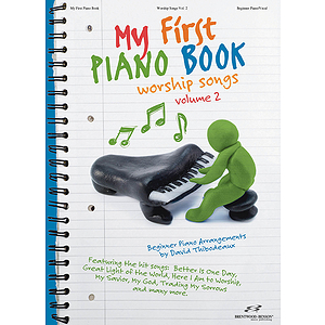 My First Piano Book - Volume 2: Worship Songs