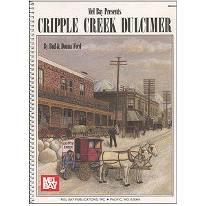 Mel Bay's Cripple Creek Dulcimer Book